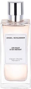Angel Schlesser Les Eaux d'un Instant Vibrant Woody Mandarin EdT Nat. Spray